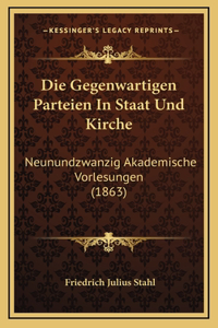 Die Gegenwartigen Parteien In Staat Und Kirche