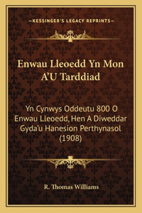 Enwau Lleoedd Yn Mon A'U Tarddiad