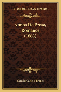 Annos De Prosa, Romance (1863)