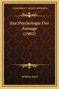 Zur Psychologie Der Aussage (1902)
