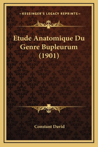 Etude Anatomique Du Genre Bupleurum (1901)