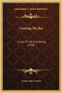 Crossing The Bar