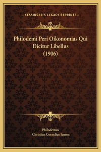 Philodemi Peri Oikonomias Qui Dicitur Libellus (1906)