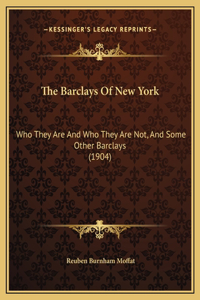 The Barclays Of New York