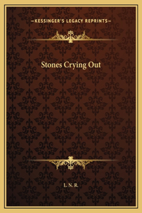 Stones Crying Out