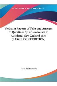 Verbatim Reports of Talks and Answers to Questions by Krishnamurti in Auckland, New Zealand 1934