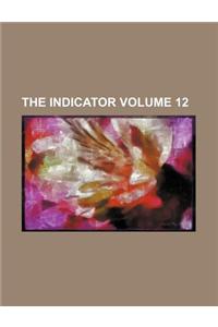 The Indicator Volume 12