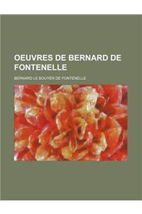 Oeuvres de Bernard de Fontenelle