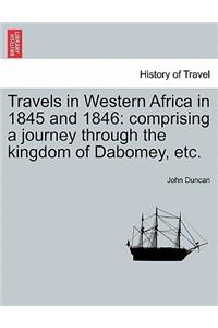 Travels in Western Africa in 1845 and 1846