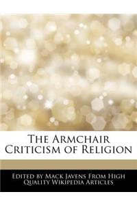 The Armchair Criticism of Religion