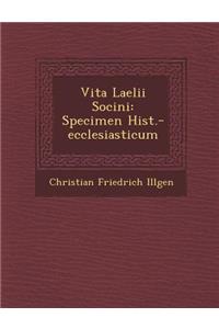 Vita Laelii Socini