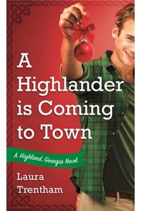 A Highlander Is Coming to Town