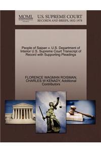 People of Saipan V. U.S. Department of Interior U.S. Supreme Court Transcript of Record with Supporting Pleadings