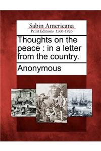 Thoughts on the Peace