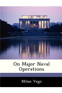 On Major Naval Operations