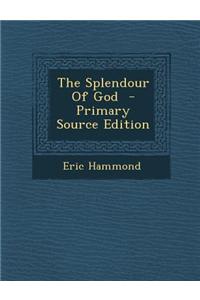 The Splendour of God
