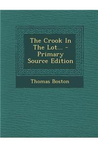 The Crook in the Lot...
