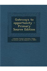 Gateways to Opportunity
