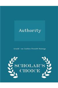 Authority - Scholar's Choice Edition