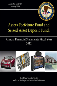 Assets Forfeiture Fund and Seized Asset Deposit Fund