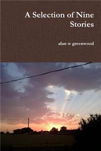 Selection of Nine Stories