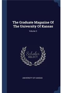 The Graduate Magazine Of The University Of Kansas; Volume 3
