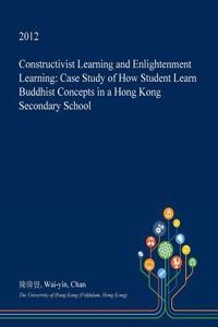 Constructivist Learning and Enlightenment Learning