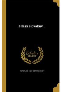 Hlasy slovákuv ..