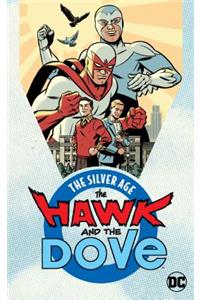 The Hawk and the Dove: The Silver Age