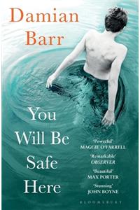 You Will Be Safe Here