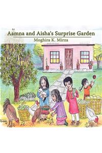 Aamna and Aisha's Surprise Garden