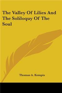 Valley Of Lilies And The Soliloquy Of The Soul