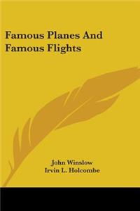 Famous Planes And Famous Flights