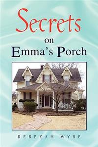 Secrets on Emma's Porch