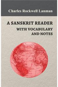 Sanskrit Reader - With Vocabulary And Notes