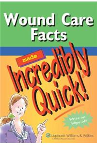 Wound Care Facts Made Incredibly Quick!