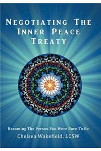 Negotiating the Inner Peace Treaty