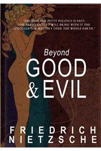 Beyond Good and Evil