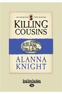 Killing Cousins: An Inspector Faro Mystery (Large Print 16pt)