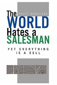 The World Hates a Salesman