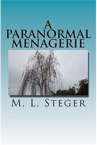 A Paranormal Menagerie