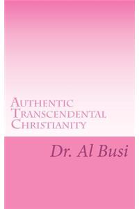 Authentic Transcendental Christianity