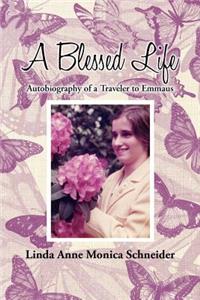 A Blessed Life