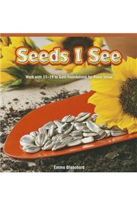Seeds I See