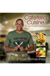 Cafeteria Cuisine