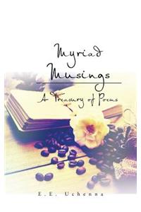 Myriad Musings