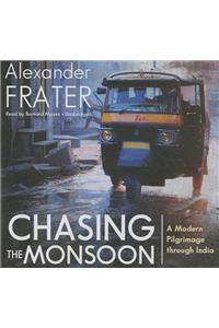 Chasing the Monsoon