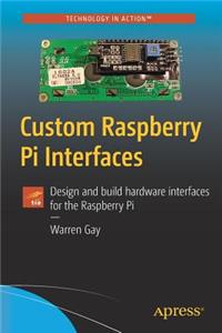 Custom Raspberry Pi Interfaces