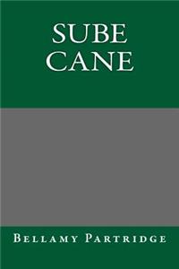 Sube Cane
