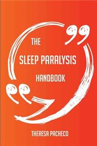 The Sleep paralysis Handbook - Everything You Need To Know About Sleep paralysis